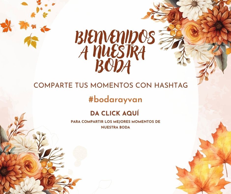 Bienvenidos a nuestra celebración - BodaRayVan